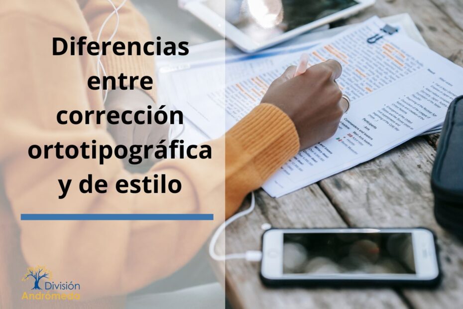 Diferencias entre corrección ortotipográfica y de estilo